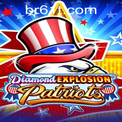 Discover the Thrills of DiamondExplosionPatriots: A Game of Strategy and Tactics