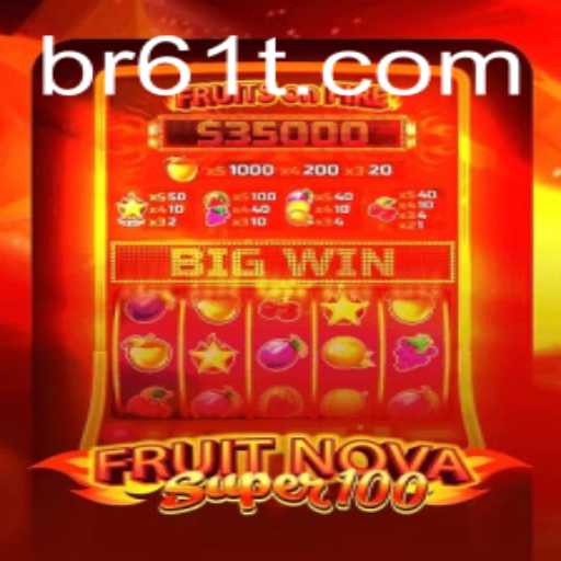 Exploring the Excitement of FruitNovaSuper100: A New Frontier in Gaming